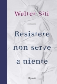 resistere-non-serve-a-niente