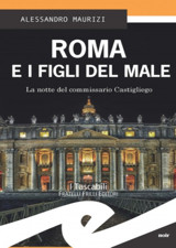 Roma e i figli del male Roma e i figli del male