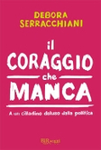 il-coraggio-che-manca