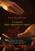 la-scuola-degli-ingredienti-segreti