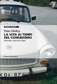 la-vita-ai-tempi-del-comunismo