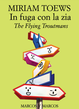 in-fuga-con-la-zia