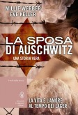 la_sposa_di_auschwitz_millie_werber_eve_keller