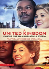 A United Kingdom. L'amore che ha cambiato la storia