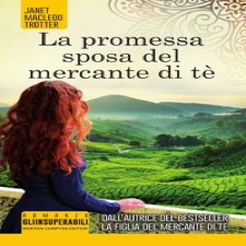 La promessa sposa del mercante di tè