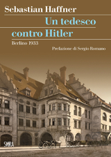 Un tedesco contro Hitler. Berlino 1933